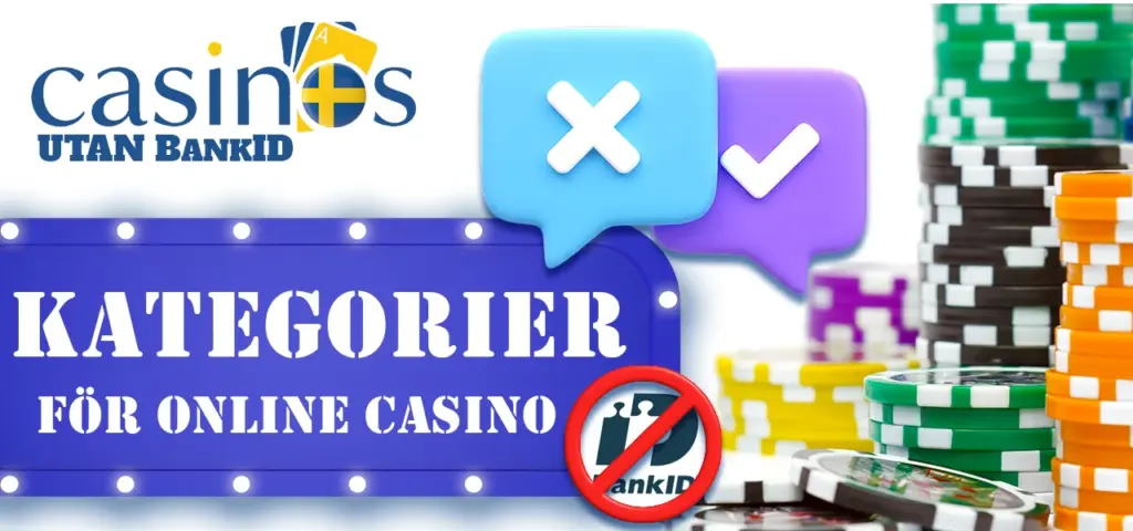Utforska kategorierna av kasinon utan BankID